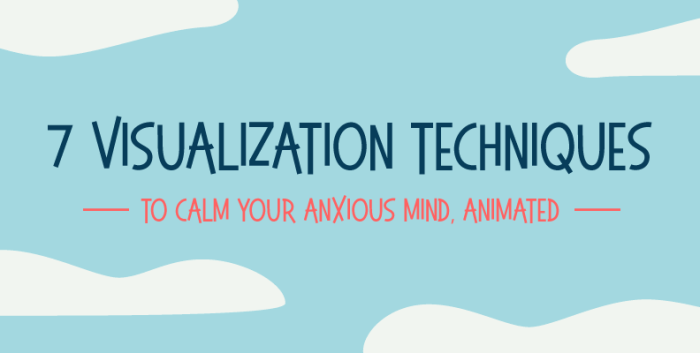 4 Simple Visualization Techniques for Relaxation